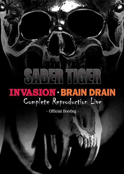INVASION・BRAIN DRAIN Complete Reproduction Live - Official Bootleg -