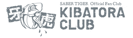 SABER TIGER Official Fan Club 牙虎倶楽部（KIBATORA CLUB）
